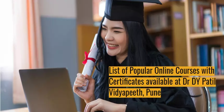 List of Popular Online Courses Available at Dr DY Patil Vidyapeeth, Pune