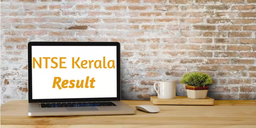 NTSE Kerala Result 2022 Stage 1 & 2 - Check Merit List Here