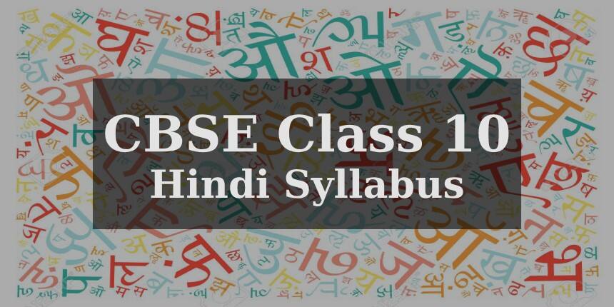 CBSE Class 10 Hindi Syllabus 2022-23 (Course A, Course B), Hindi ...