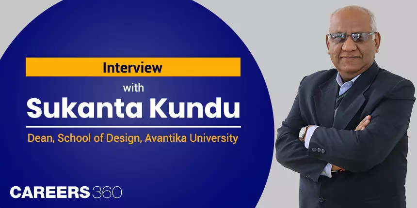 Steer to design education, industry expectation by Sukanta Kundu, Dean, School of Design, Avantika University