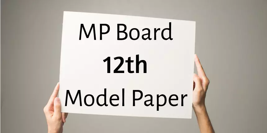 MP Board 12th Question Paper 2023-24- Download English & Hindi Medium PDF Here