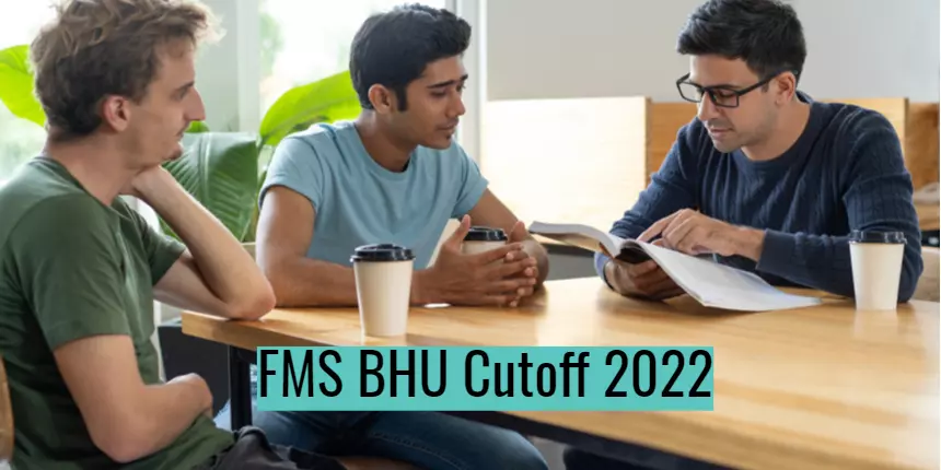 FMS BHU Cutoff 2023 - Previous Year Cut Off List Check Here