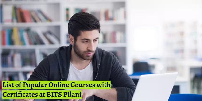 List of Popular Online Courses with Certificates at BITS Pilani