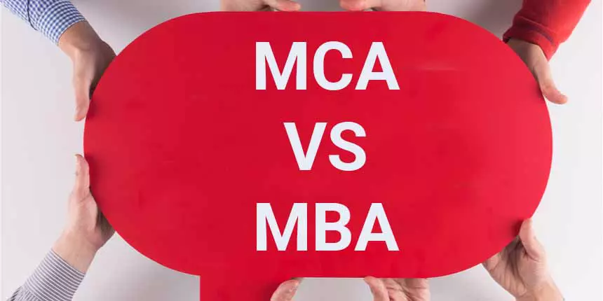 MCA vs MBA - Which is Better?