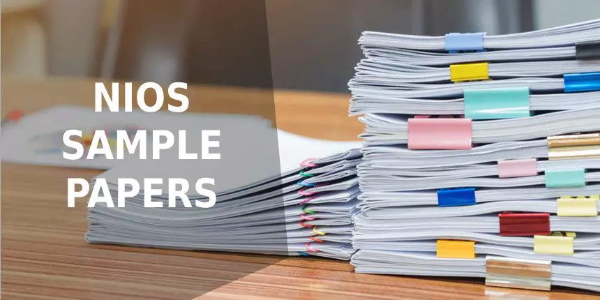 NIOS Sample Papers 2023-24 for Class 10 and 12 - Download Pdf Here