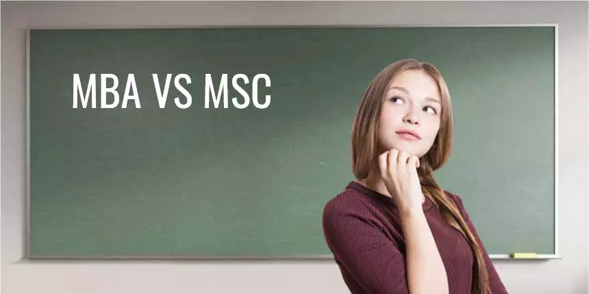 MBA vs MSc - Which Are Best and Why?
