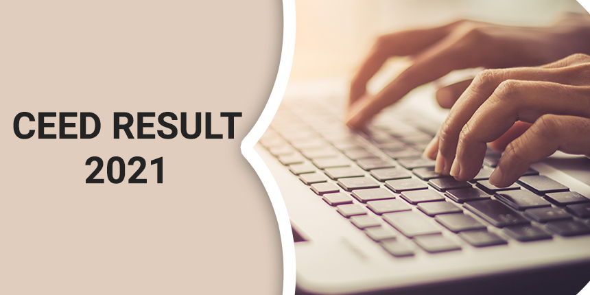 CEED 2021: IIT Bombay releases result at ceed.iitb.ac.in; Check score here