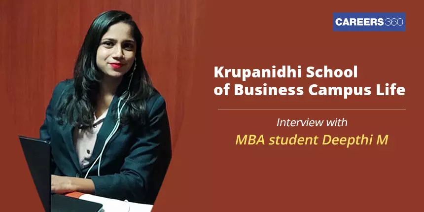 Krupanidhi School of Business Campus Life - Interview with MBA student Deepthi M