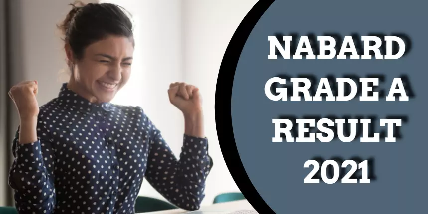 NABARD Grade A Result 2021 (Out) - Check Scorecard, Final Result, Cut off