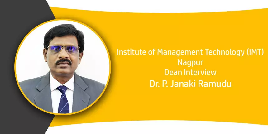 Institute of Management Technology IMT Nagpur - Dean Interview - Dr. P. Janaki Ramudu