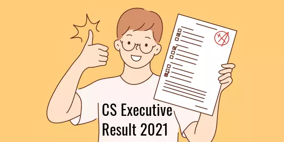 CS Executive Result June 2023 (Declared) - Download Scorecard, Pass Percentage, Marks Calculation