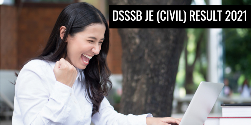 DSSSB JE Civil result 2021 announced at dsssb.delhi.gov.in; Check cut-off details
