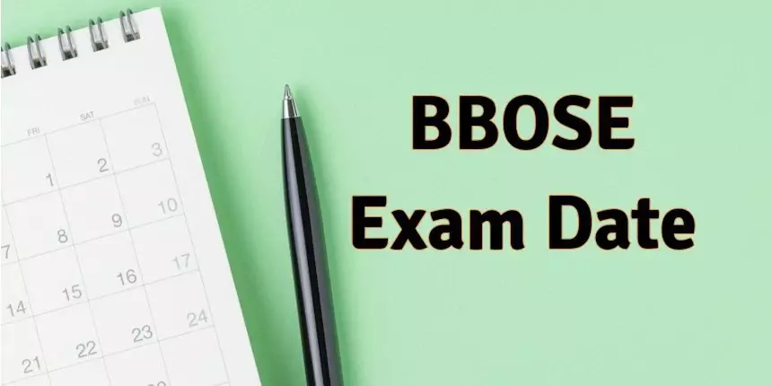BBOSE Exam Date 2024 for 10th & 12th - Check Exam Schedule Here