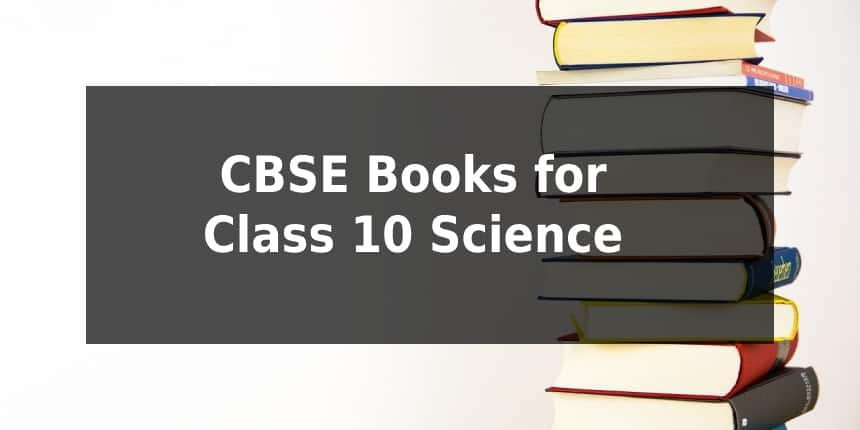 CBSE Books for Class 10 Science 2025 - Download PDF Here