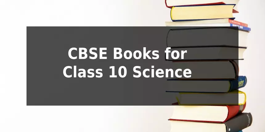 CBSE Books for Class 10 Science 2024 - Download PDF Here