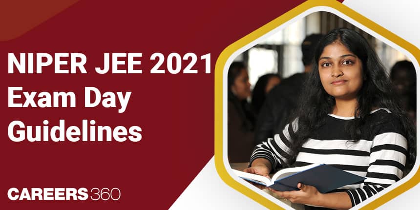 NIPER JEE 2023 Exam Day Guidelines - Schedule, Test Centres