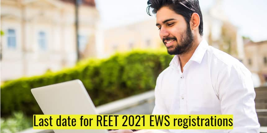 Reet 21 Last Date To Apply For Ews Category