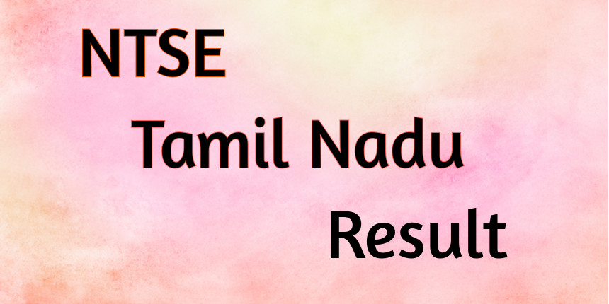 NTSE Tamil Nadu Result 2024 Stage 1 - Check Merit List Here
