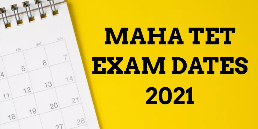 MAHA TET Exam Dates 2021 (OUT) - Answer Key, Result, Cut Off, Exam (Over), Admit Card Dates