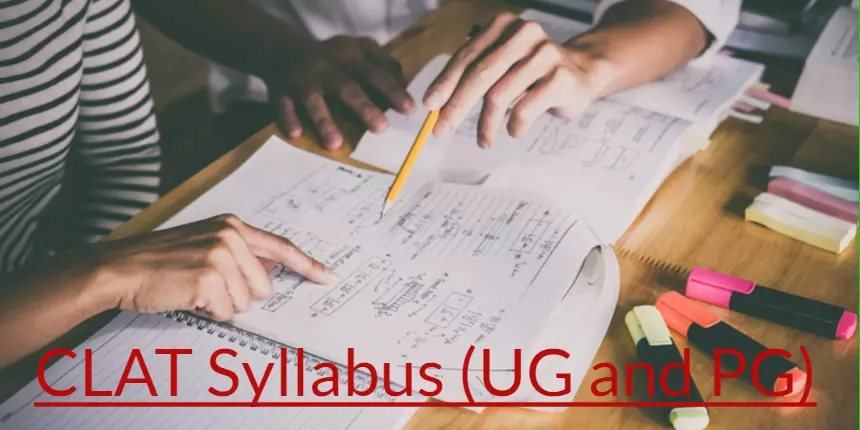 CLAT Syllabus 2024 PDF Download - Subject Wise Syllabus, Important Topics, Marks Distribution