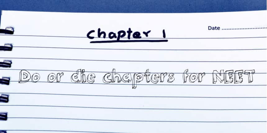 Which Chapters Are Most Important For Neet