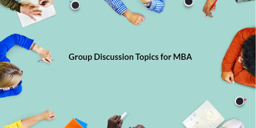 group-discussion-topics-for-mba-latest-gd-topics-2022-for-mba