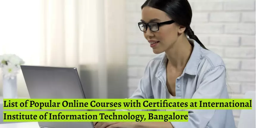 List of Popular Online Courses with Certificates at IIIT Bangaluru