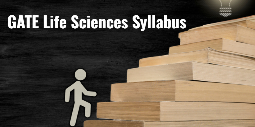 GATE Life Science Syllabus 2025 - Check Here