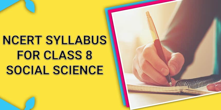 NCERT Syllabus for Class 8 Social Science 2024-25