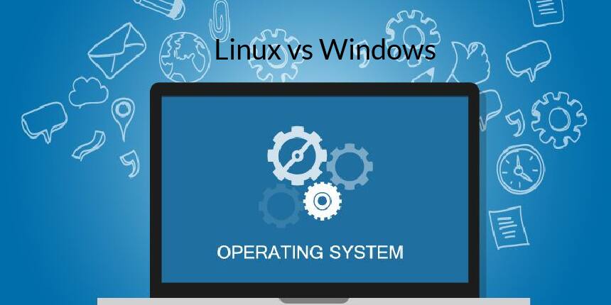 Linux vs Windows: Which One Is The Best Choice For You?