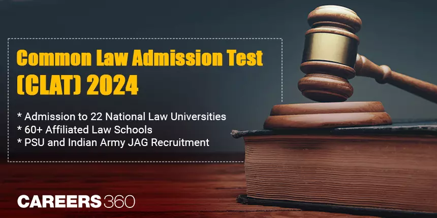 CLAT 2024: Official Answer Key (Out), Exam Analysis, Expected Cut-Offs, Counselling, Top Colleges