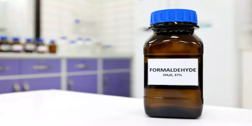 Formaldehyde (CH2O) -  Properties, Uses and FAQs