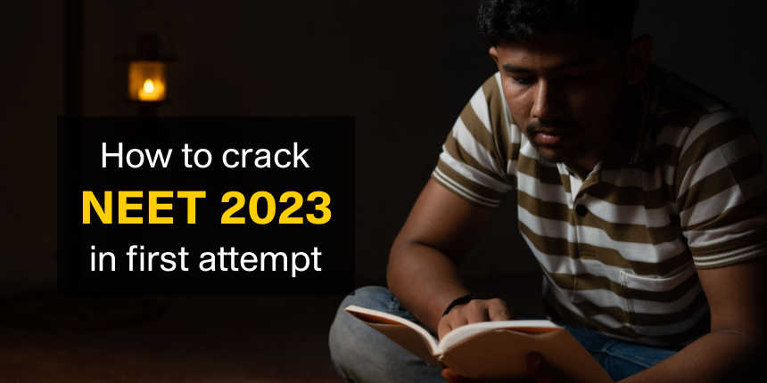 फर्स्ट अटेम्प्ट में नीट 2023 कैसे क्रैक करें (How to Crack NEET 2023 in First Attempt in Hindi)