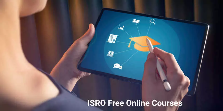 ISRO Free Online Courses with Certificate 2022:Enroll Now