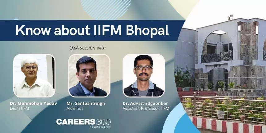 Know about IIFM Bhopal - Q&A session with Dr Manmohan Yadav, Dean, IIFM Bhopal
