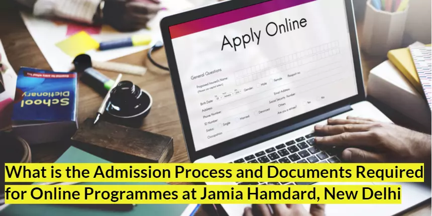 What Is the Admission Process for Online Programmes at Jamia Hamdard, New Delhi