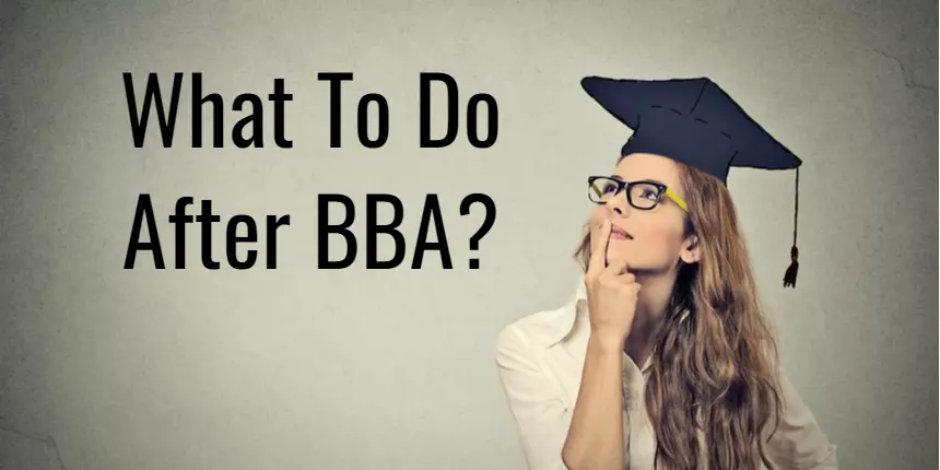 6 Top Career Options After BBA: What to do After BBA?