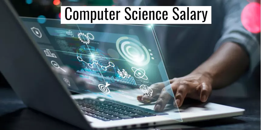 Average Computer Science Salary in India - Job Role, Skills