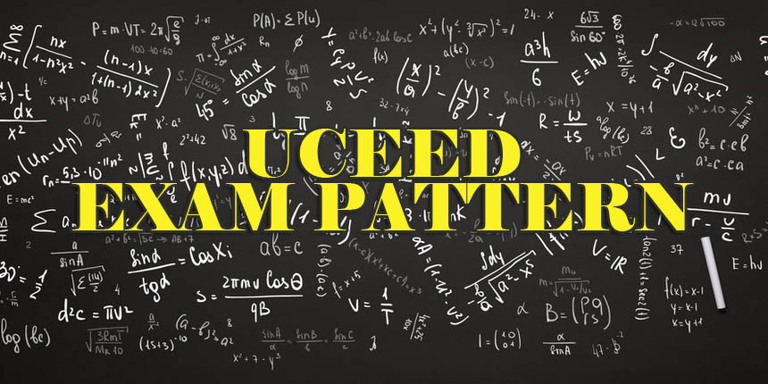 UCEED Exam Pattern 2023: Exam Mode, Duration, Marking Scheme