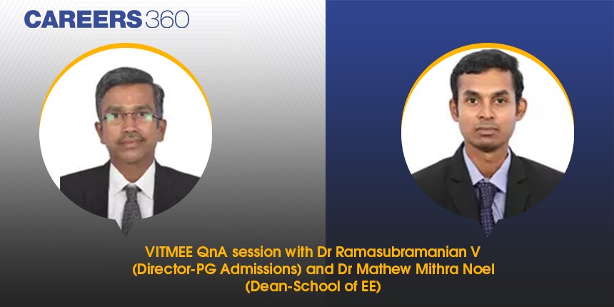 Know about VITMEE - QnA session with Dr Ramasubramanian V and Dr Mathew Mithra Noel VIT