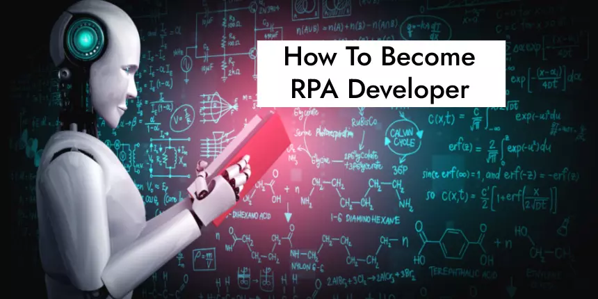 How to become an RPA Developer: Skills, Salary, Job Market, Top Recruiters