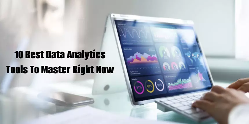 10 Best Data Analytics Tools To Master Right Now