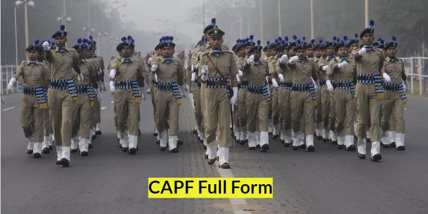 CAPF Full Form - Full Information | Whats is CAPF full form