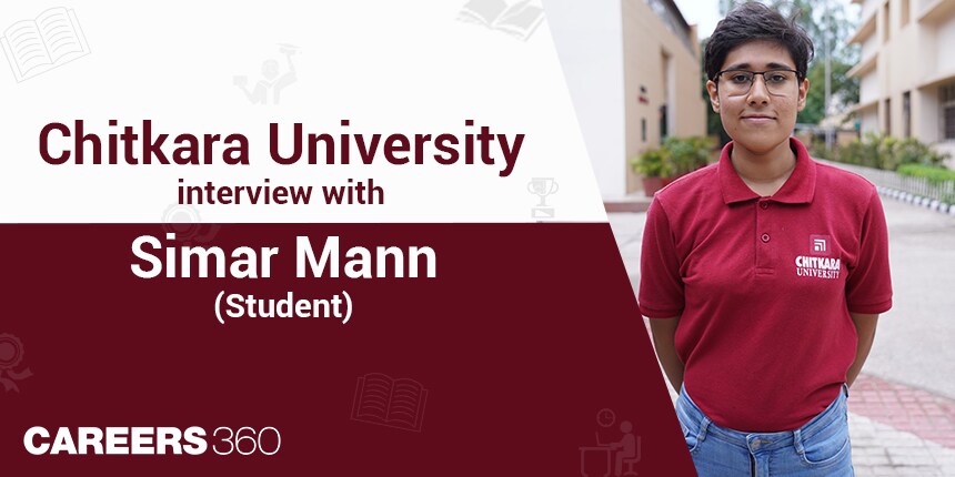 Chitkara University: Interview with Simar Mann (Student)