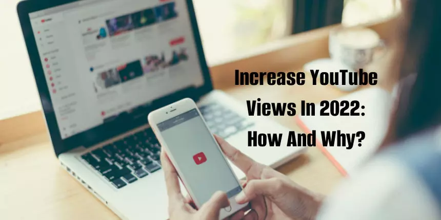 How to Increase YouTube Views?