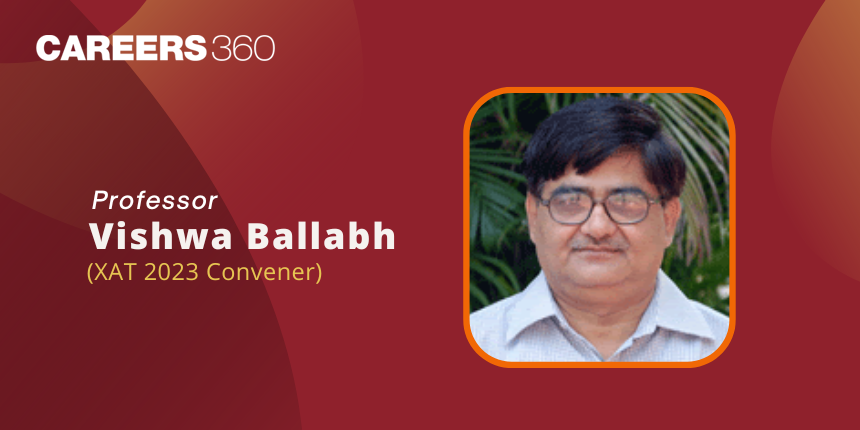 XAT 2023: Prof Vishwa Ballabh appointed as convener; XAT exam date