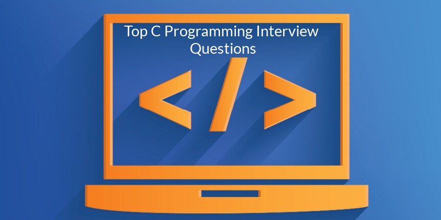 Top 50 C Language Interview Questions and Answers You Need to Master