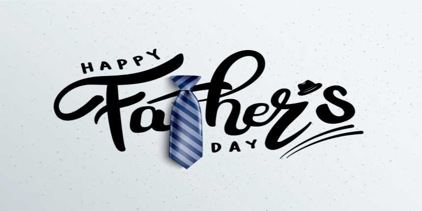 Essay on Father's Day for Students - 100, 200, 500 Words