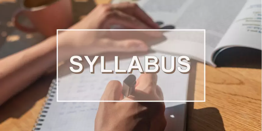 CPGET Syllabus 2024 PDF: Latest Subject-Wise Syllabus & Important Topic