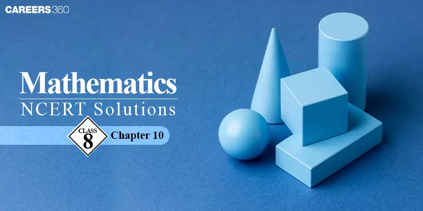 NCERT Solutions for Class 8 Maths Chapter 10 Visualizing Solid Shapes